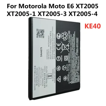 100% Истински Батерия за телефона 3000mA KE40 За Motorola Moto E6 XT2005 XT2005-1/3/4 Взаимозаменяеми Batteria Батерия В присъствието на Батерии