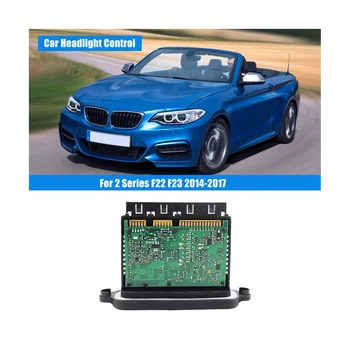 Авто Ксеноновый Led модул за Управление на Балластными Фарове за BMW 2 Series F22 F23 2014-2017 63117363090 63117363091